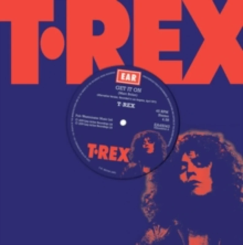 Image of Get It On (Alternate Version)/Rip Off (Alternate Versions) (Limited Edition) Vinyl