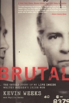 Image of Brutal by Kevin Weeks Book