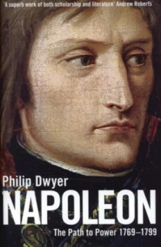 Image of Napoleon by Philip Dwyer Hardback