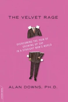 Image of The Velvet Rage by Alan Downs Paperback