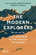 Image of modern explorers epic journeys to the ends of the world