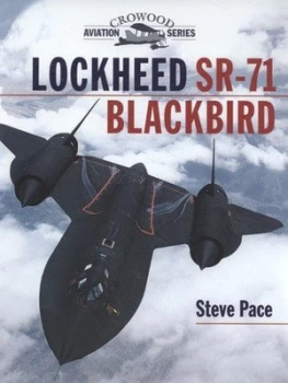 Image of Lockheed Sr-71 Blackbird by Steve Pace Hardback