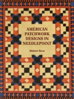 Image of American Patchwork Designs in Needlepoint by Melanie Tacon Book