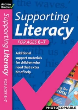 Image of Supporting Literacy for Ages 6-7 by Andrew Brodie Paperback