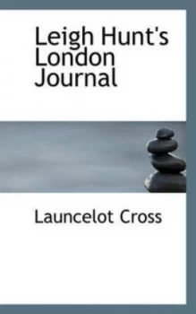 Image of Leigh Hunts London Journal by Launcelot Cross Book