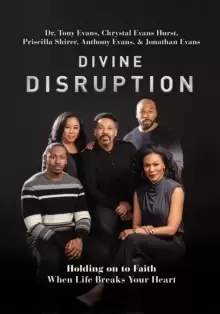 Image of Divine Disruption : Holding on to Faith When Life Breaks Your Heart