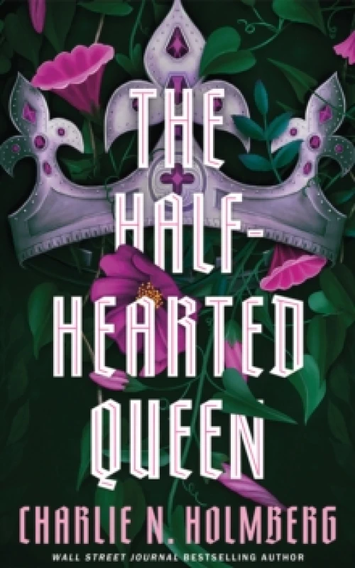 Image of The Half-Hearted Queen Paperback / softback