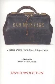 Image of Bad Medicine by David Wootton Paperback