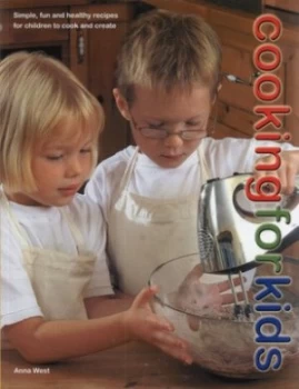 Image of Cooking for Kids by Anna West Paperback