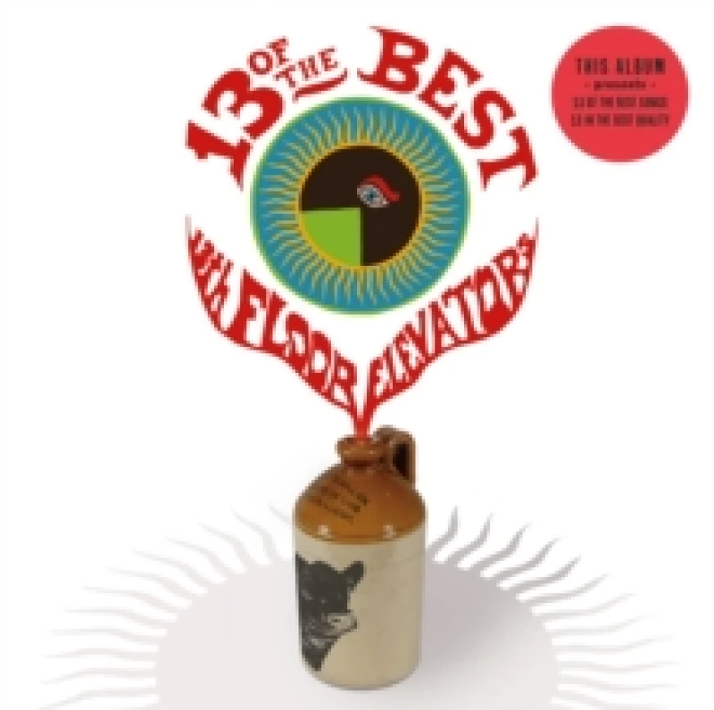 Image of 13 of the Best of the 13th Floor Elevators CD / Album (Deluxe Edition)