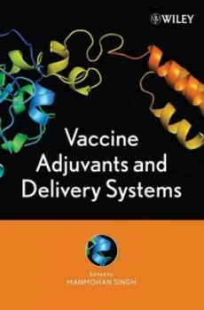 Image of Vaccine Adjuvants and Delivery Systems by Manmohan Singh Hardback