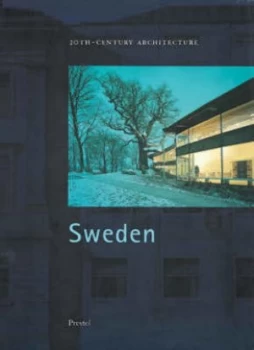 Image of Sweden by Claes Caldenby and Jran Lindvall and Wilfried Wang Hardback