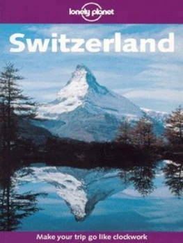 Image of Switzerland by Damien Simonis and Sarah Johnstone and Lorne Jackson and Mark Honan Book
