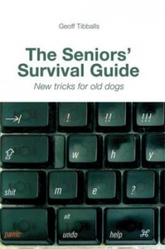 Image of The seniors survival guide by Geoff Tibballs