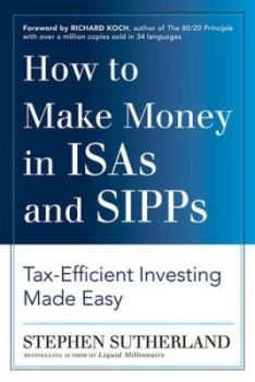 Image of How to Make Money in Isas and Sipps by Stephen Sutherland Book