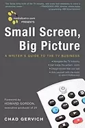 Image of mediabistro com presents small screen big picture a writers guide to the tv