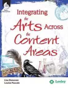 Image of Integrating the Arts Across the Content Areas