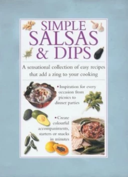 Image of Simple Salsas and Dips Hardback