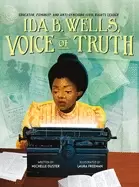 Image of ida b wells voice of truth educator feminist and anti lynching civil right