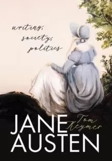 Image of Jane Austen : Writing, Society, Politics