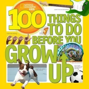 Image of 100 Things to Do before You Grow up by Lisa M. Gerry Book