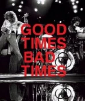 Image of Good Times Bad Times LED Zeppelin by Jerry Prochnicky Hardback