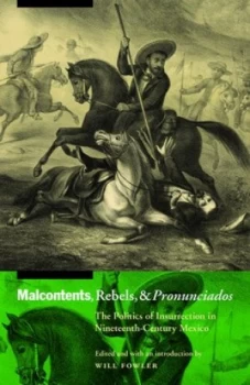 Image of Malcontents Rebels and Pronunciados by Will Fowler Paperback