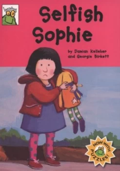 Image of Selfish Sophie by Damian Kelleher Paperback