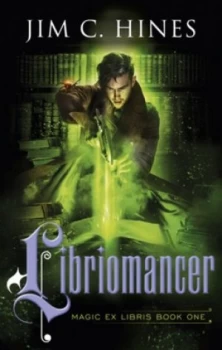 Image of Libriomancer by Jim C. Hines