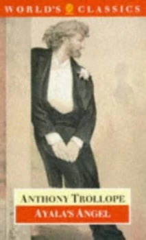 Image of Ayalas Angel by Anthony Trollope and Julian Thompson-Furnival Paperback