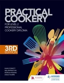 Image of Practical Cookery for the Level 2 Professional Cookery Diploma, 3rd edition