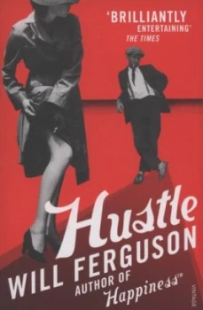 Image of Hustle by Will Ferguson Paperback