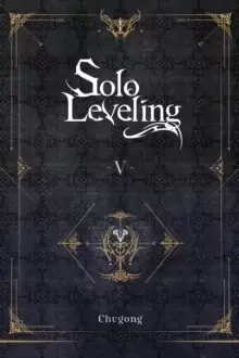 Image of Solo Leveling, Vol. 5 (novel)