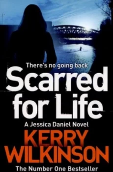 Image of Scarred for Life by Kerry Wilkinson Paperback