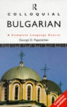 Image of Colloquial Bulgarian by George Papantchev Paperback