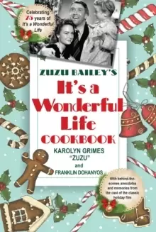 Image of Zuzu Bailey's It's A Wonderful Life Cookbook