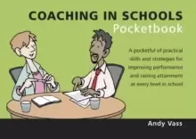 Image of Coaching in Schools Pocketbook : Coaching in Schools Pocketbook