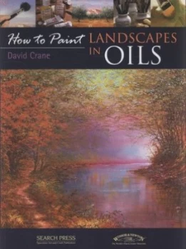 Image of How to Paint Landscapes in Oils by David Crane Book