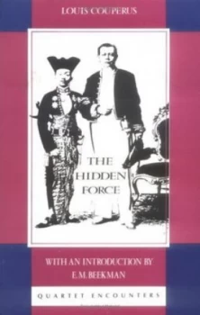 Image of The Hidden Force by Louis Couperus Paperback