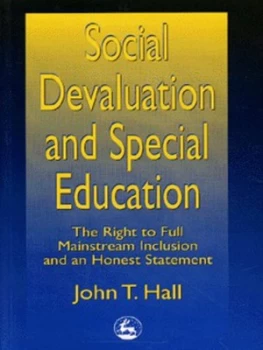 Image of Social Devaluation and Special Education by John T Hall Paperback