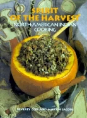 Image of spirit of the harvest north american indian cooking