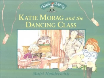 Image of Katie Morag and the Dancing Class by Mairi Hedderwick Paperback