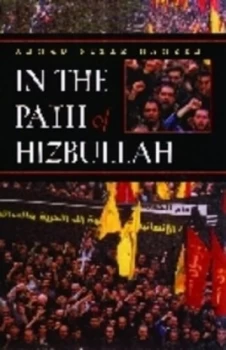 Image of In the Path of Hizbullah by Ahmad Nizar Hamzeh Hardback