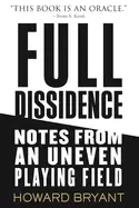 Image of full dissidence notes from an uneven playing field