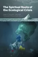 Image of spiritual roots of the ecological crisis