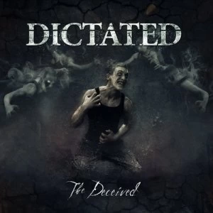 image of The Deceived by Dictated CD Album