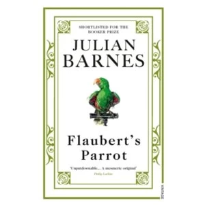 Image of Flaubert's Parrot by Julian Barnes (Paperback, 2009)