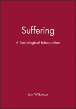 Image of Suffering by Iain Wilkinson Paperback