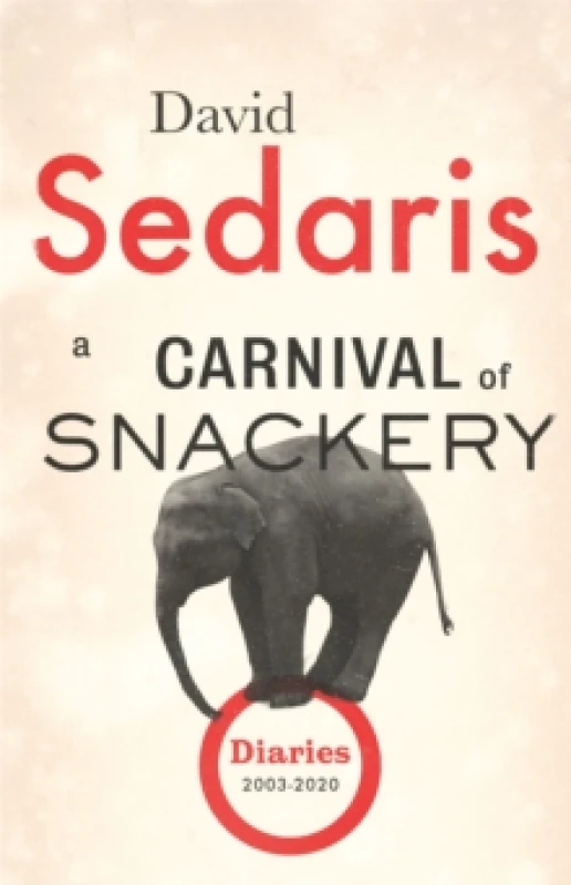 Image of A Carnival of Snackery. Paperback. By David Sedaris Books