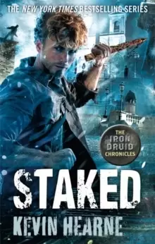 Image of Staked : The Iron Druid Chronicles